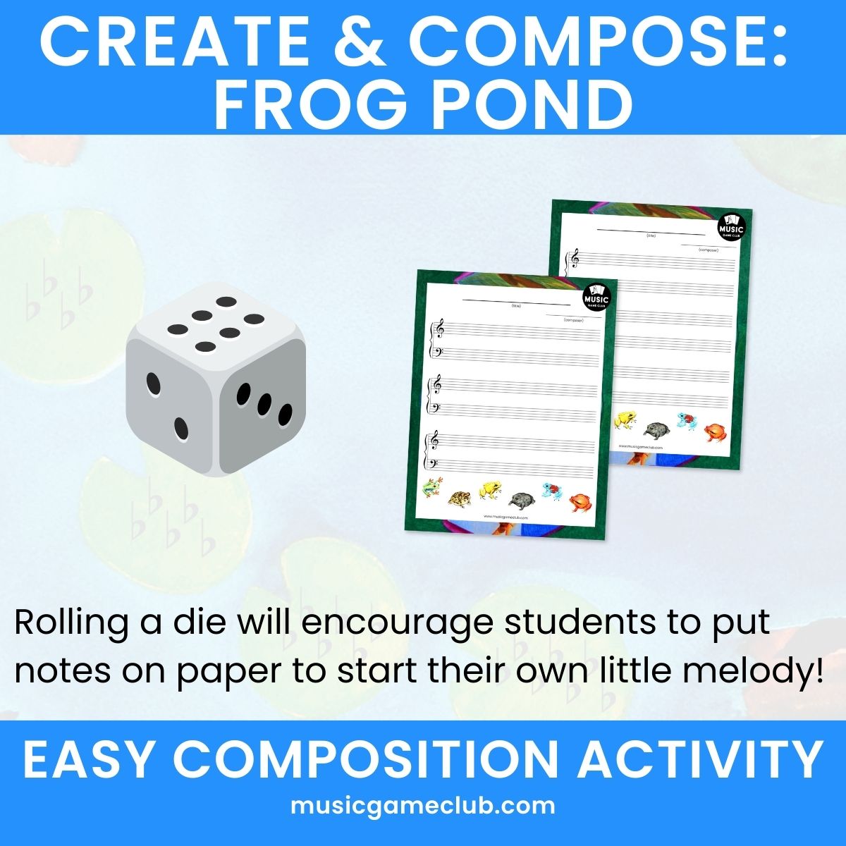 Create Compose: Frog Pond easy SOLFÈGE composition activity