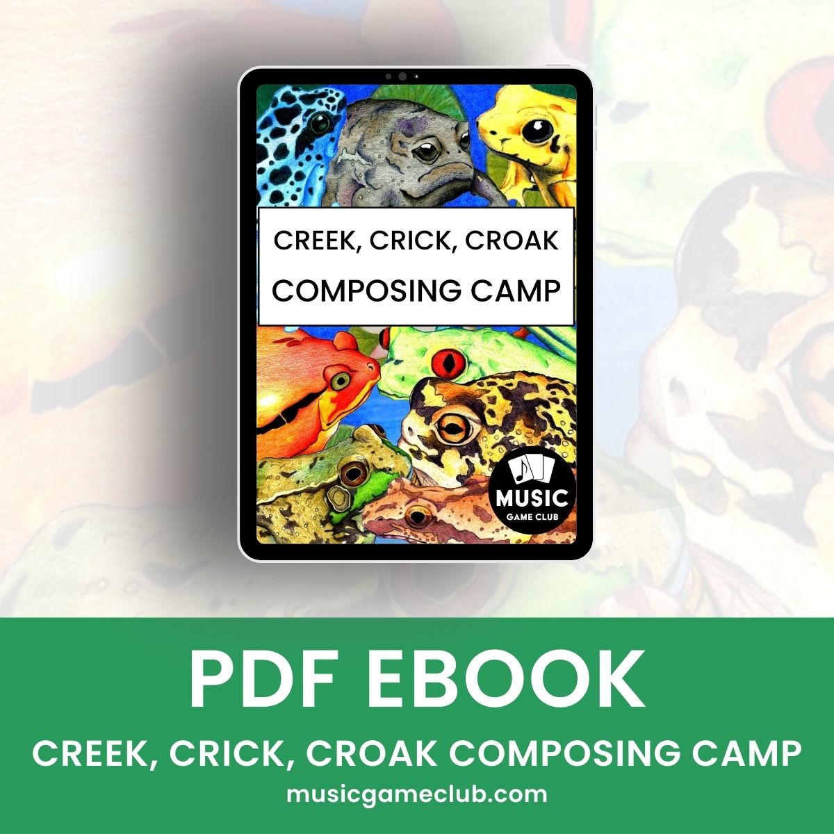 Composing Camp - Creek, Crick, Croak 5 day summer music camp