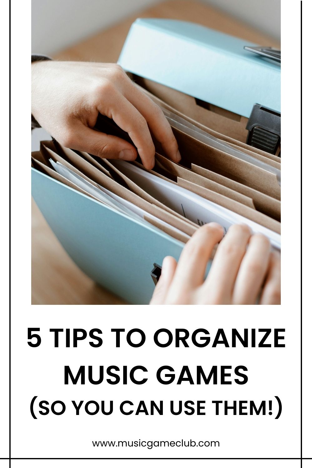 5 Tips to Organize Music Games (so you can use them!) - Music Game Club